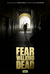 Fear The Walking Dead (Season 1) [ซับไทย]